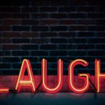 Laughs - Laugh neon signage
